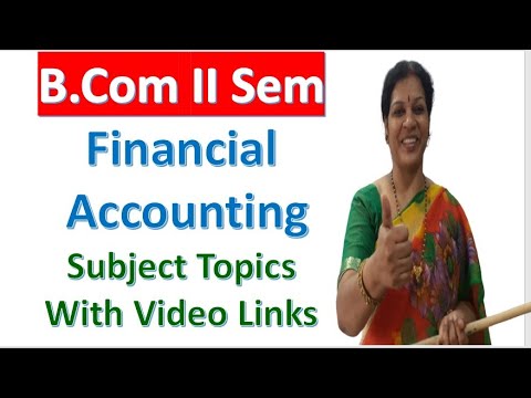 B.Com II Sem Financial Accounting Subject Topics With Video Links
