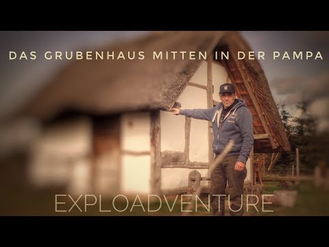 Das Grubenhaus in der Pampa