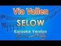 Via Vallen - Selow (Karaoke Lirik Tanpa Vokal) by GMusic Via Vallen - Selow (Karaoke Lirik Tanpa Vokal) by GMusic