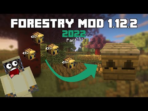 Minecraft Forestry Mod [Part 3 - Basic Bee Breeding] 1.12.2 - 1.18.2
