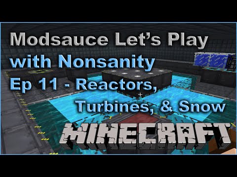Modsauce LP - EP11 - Reactors, Turbines, & Snow