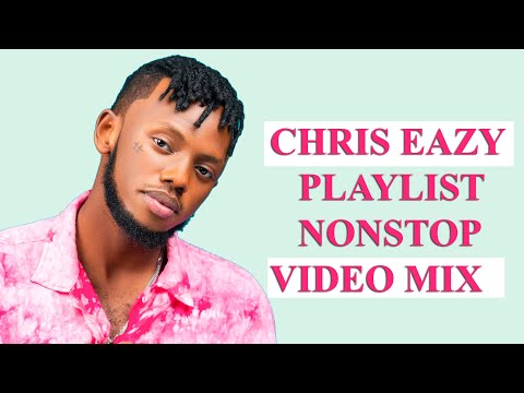 CHRISS EAZY PLAYLIST NONSTOP VIDEO MUSIC MIX BY DJ SKYPY /SEKOMA/BANA/JUGUMILA/INANA/BASI SORI/EDENI