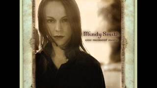 Mindy Smith  - One Moment More