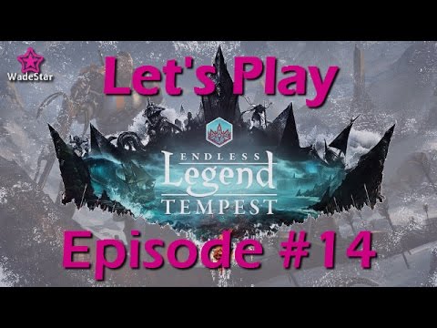 Endless Legend Tempest Let's Play 14 | Vaulters | Era IV