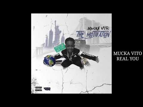 Mucka Vito - Real You