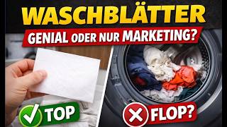 Waschblätter im Test: Lohnt sich das wirklich?