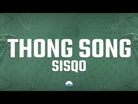 Sisqo - Thong Song (Lyrics)