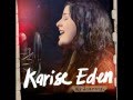 Karise Eden "I was your girl" 