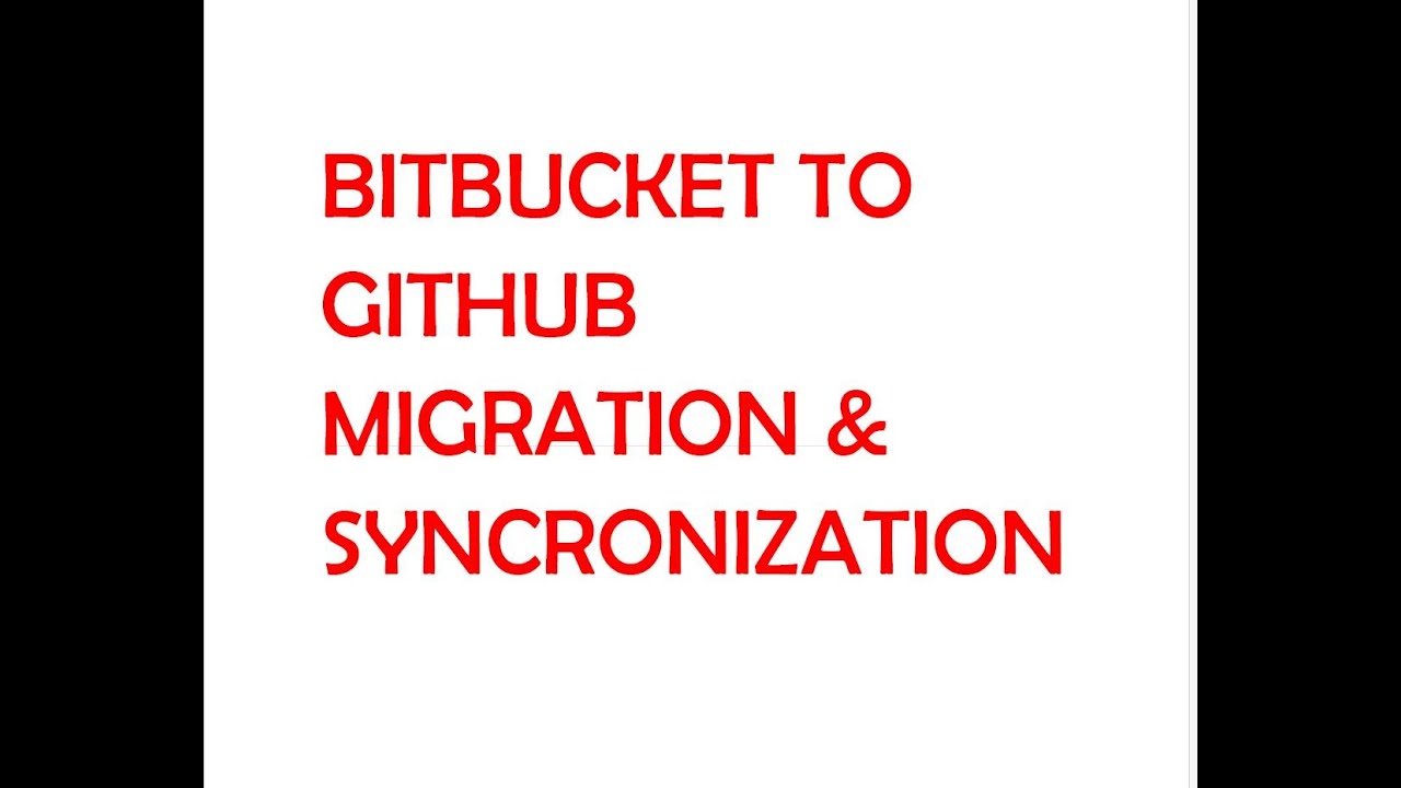 BITBUCKET TO  GITHUB REPOSITORY MIGRATION, SYNCHRONIZATION & MIRRORING USING BITBUCKET PIPELINES