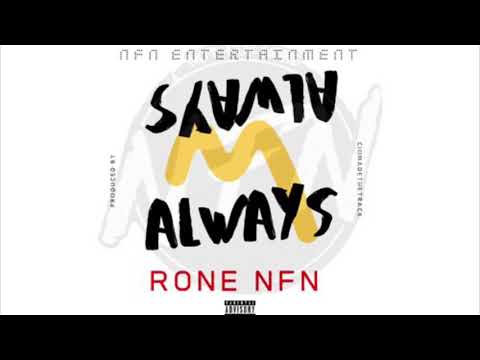 Rone NFN - Always