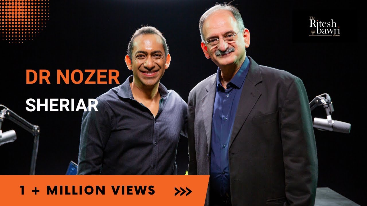 The Ritesh Bawri Show ft. Dr Nozer Sheriar
