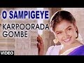 O Sampigeye Video Song Karpoorada Gombe Ramesh Aravind Shruthi Hamsalekha K S Chitra