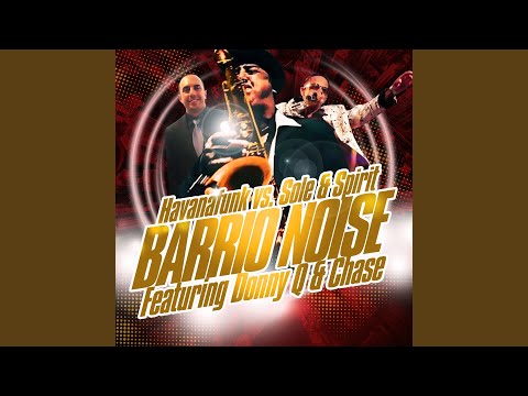 Barrio Noise (Havana Funk Mix)