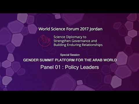 2017-11-10 Special Session, Gender Summit Platform for the Arab World, Part 1