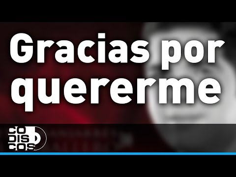 Gracias Por Quererme , Peter Manjarrés & Sergio Luis Rodríguez - Audio