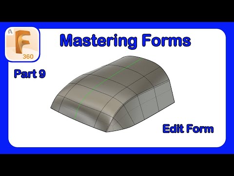 Fusion 360 Form Mastery - Part 9 - Mastering Edit Form #Fusion360 #Tsplines #Forms