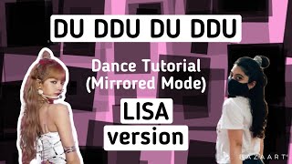 BLACKPINK Du Ddu Du Ddu- Dance Tutorial (LISA vers