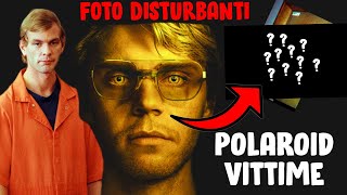 ECCO ALCUNE FOTO della POLAROID di JEFFREY DAHMER - ALCUNE SONO DANNOSE