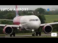Luton Airport Live - 28th May 2024 - Tuesdays