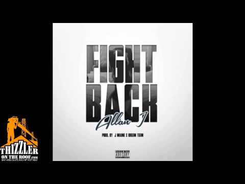 Allan I - Fight Back [Prod. By J Maine x Dreem Teem] [Thizzler.com]