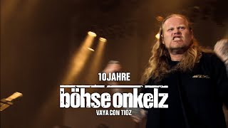 Böhse Onkelz - 10 Jahre (Vaya con tioz)