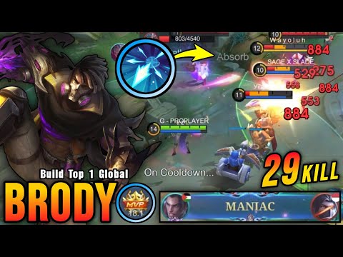 29 Kills + MANIAC!! Unstoppable Brody Build, MVP 18.1 Points!! - Build Top 1 Global Brody ~ MLBB