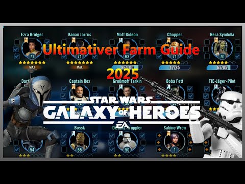 Star Wars Galaxy of Heroes Der Ultimativer Farm Guide für 2025 (Deutsch)