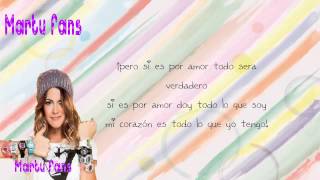 martina stoessel-si es por amor-(letra)
