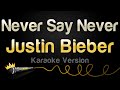 Justin Bieber Jaden Never Say Never Karaoke Version