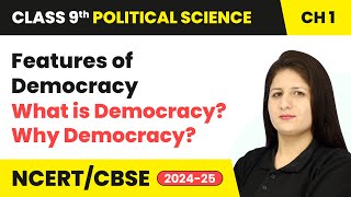 Features of Democracy - What is Democracy? Why Democracy? | Class 9 Political Science Ch 1 | CBSE