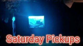 Late upload of Saturdays Pickups