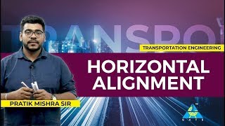 Horizontal Alignment | Transportation Engineering