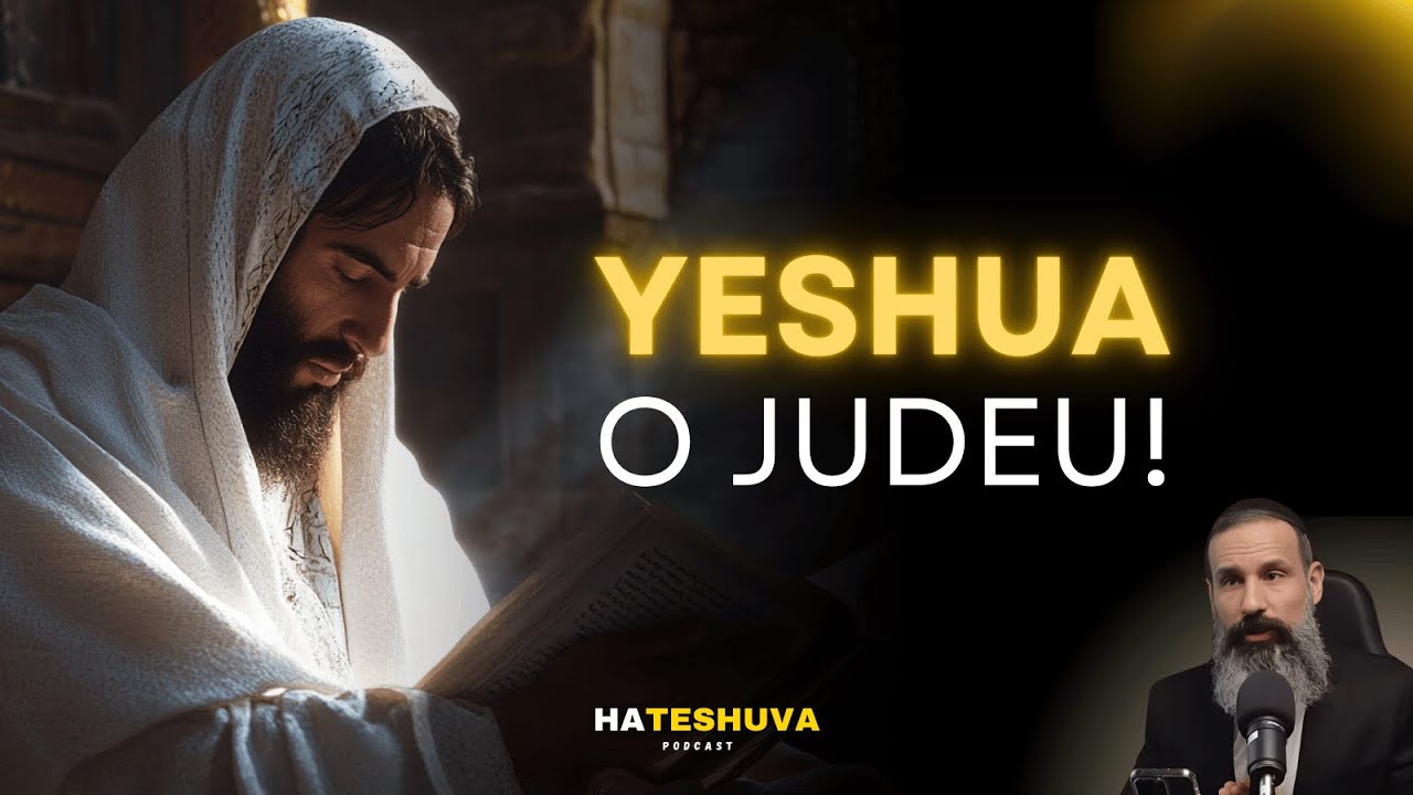 O JUDAÍSMO DE YESHUA #01