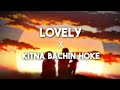 Lovely X Kitna Bechain Hoke Tumse Mila WhatsApp Status Song New Trending Sad Short