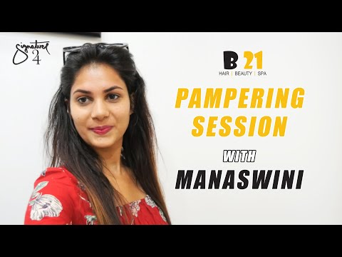 PAMPERING SESSION WITH MANASWINI | B21 Salon | Bhubaneswar | Odisha