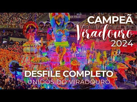 DESFILE Viradouro 2024 CAMPEÃ COMPLETO em 4K SEM NARRAÇÃO