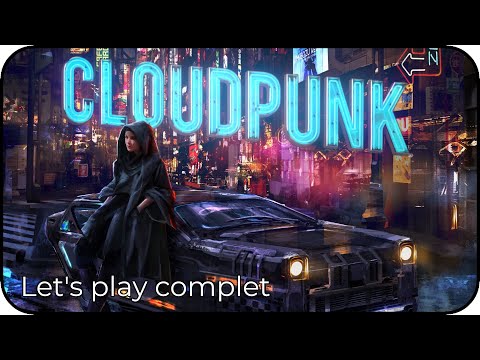 Cloudpunk | Let's play complet