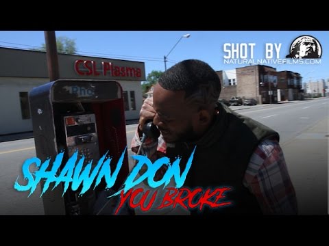 Shawn Don - You Broke