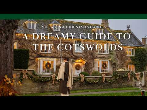 A Slow Guide to the Cotswolds Most Magical Christmas: Villages,Shops & Carols | SIMPLY SLOW TRAVELER