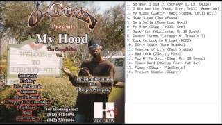 OGezzy Presents My Hood Welcome To Liberty Hill Compilation 2007 FULL CD (NORTH CHARLESTON, SC)