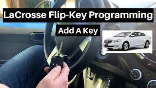 How To Program A Buick LaCrosse Flip Key Remote Fob 2010 - 2016 DIY Add A Flip-Key Tutorial