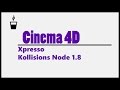 Cinema 4D Xpresso Kollisions Node 1.8