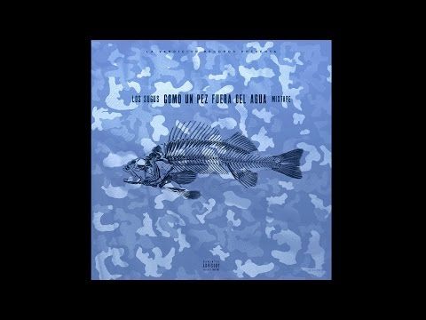 Los Sugus - Como un pez fuera del agua - 2 Veneno feat Yung Beef