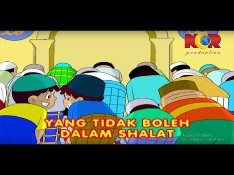 Yang Tidak Boleh Dalam Shalat | Syamil Dodo Seri Sholat - Episode 9
