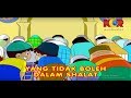 Yang Tidak Boleh Dalam Shalat Syamil Dodo Seri Sholat Episode 9