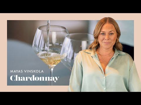 Mayas Vinskola – Chardonnay