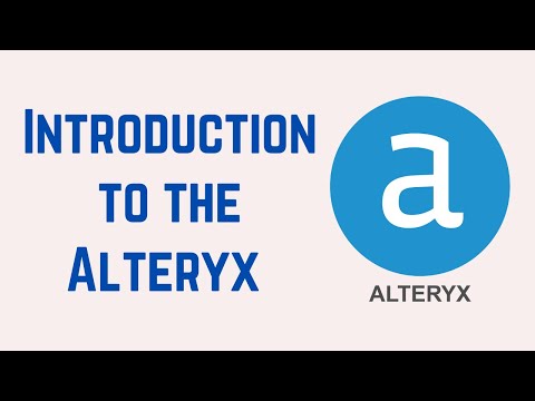 Alteryx Tutorial for Beginners 1 - Introduction to the Alteryx