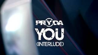 Pryda - You Interlude (Eric Prydz) [OUT NOW]