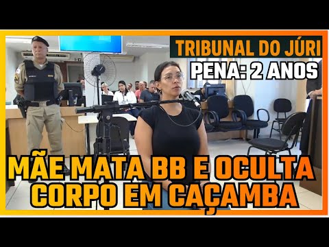 🚨JÚRI | "UMA LOUCURA NA MINHA CABEÇA": MÃE CONFESSA SURTO E BEBÊ É ENCONTRADA EM CAÇAMBA