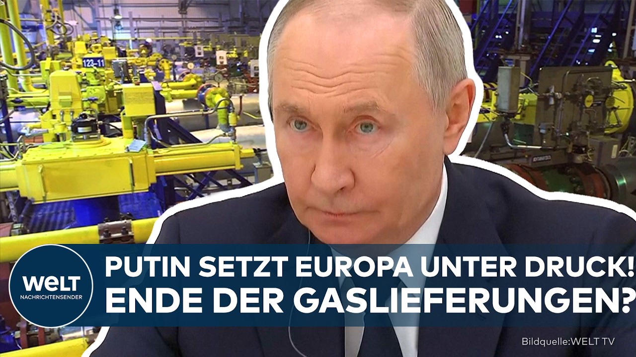 RUSSLAND: Putin droht mit Gas-Stopp für Europa! EU fürchtet erneuten Schock am Energiemarkt!